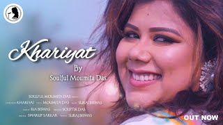 Khariyat | Chhichhore | Cover by Moumita Das | Official Music Video 2021