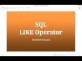 25 - SQL LIKE Operator - Learn SQL from www.SQLServerLog.com [HD]