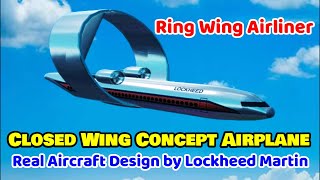 Lockheed Martin Ring Wing Airliner or Closed Wing Concept Airplane