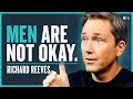 Male Inequality & The Fall of Men - Richard Reeves