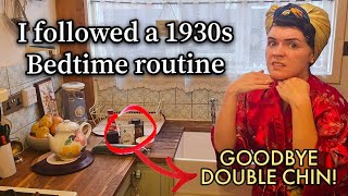 I Followed a 6- step 1930s Bedtime Routine | Goodbye Double Chin!