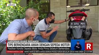 Tips Berkendara Aman Dengan Sepeda Motor | REDAKSI (17/11/21)