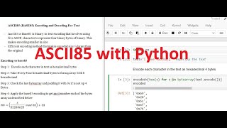 Ascii85 (Base85) Encoding and Decoding with Python : Code from scratch