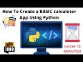 How To Make A Basic Calculator App Using Python!!! | Tech Today #python #coding #techtoday #apps