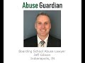 Indiana Boarding School Abuse Lawyer Jeff Gibson