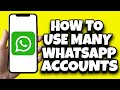 How To Use Multiple WhatsApp Accounts On Desktop (Easy)