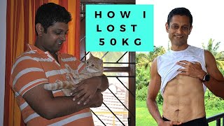 How I Lost 50 Kg | You Could Do It Too