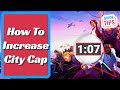 Humankind - How To Increase City Cap