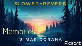 Memories || Simar Doraha || Slowed+Reverb Songs ||  Like And Subscribe For More ||