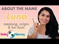 LUNA Name Meaning, Origin, Nicknames & More