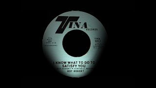 Roy Robert - I Know What To Do To Satisfy You . ( Northern Soul )