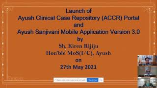 Ayush Clinical Case Repository (ACCR) portal and Ayush Sanjivani (Third Version)