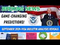 What September 2024 Visa Bulletin Analysis Reveals: Game-Changing Predictions!