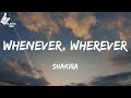 Shakira - Whenever, Wherever (TikTok We're meant to be together Lyrics)