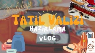 Tatil Valizi Hazırlama Vlog | Valizimde Ne Var | Tatile Nereye Gidiyoruz?