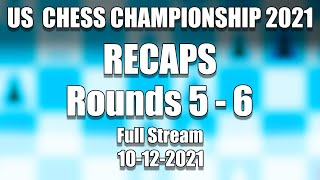US Chess Championship and Women's Championship - Recap -  Rounds 5 - 6