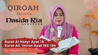 QIROAH BERSAMA NASIDA RIA | SURAT AL HASYR AYAT 18 &  SURAT ALI IMRON  AYAT 192-194