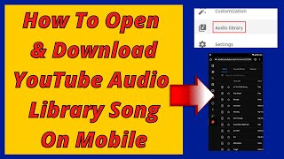 How To Open & Download YouTube Audio Library  Songs On Mobile | Azzy Khan yt