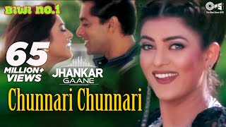 Chunnari Chunnari (Jhankar) - Biwi No.1 | Abhijeet & Anuradha Shriram | Salman & Sushmita
