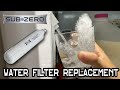 How to Replace Sub-Zero Water Filter Cartridge 4204490