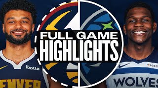 NUGGETS at TIMBERWOLVES | FULL GAME HIGHLIGHTS | January 25, 2025