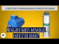 3 metode pemasangan kapasitor bank