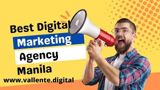 best digital marketing agency manila