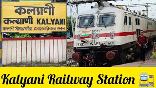 Kalyani Railway Station || কল্যাণী রেলওয়ে স্টেশন