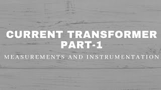 Current Transformer Part-1