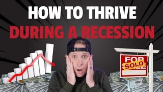 Facing A Potential Recession: Conquering Your Fears and Thriving in Questionable Times