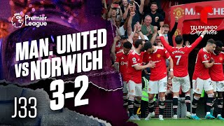 Highlights & Goals | Man. United vs. Norwich City 3-2 | Premier League | Telemundo Deportes