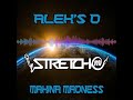 Stretch Mc - Alek's D - Makina Madness