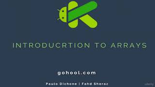 51 - Creating Arrays in Kotlin and Iterate Through - Build Android Apps in Kotlin