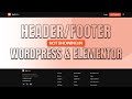 Elementor & WordPress Header & Footer Not Showing ? Fix Sticky & Transparent Headers FAST!