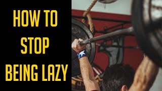 How to Stop Being Lazy - Atomic Habits by James Clear