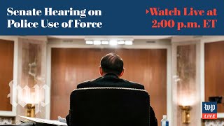 Senate holds hearing on police use of force after George Floyd’s death 6/16 (FULL LIVE STREAM)