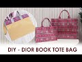 DIY Dior Book Tote-Inspired Bag / How to sew tote bag / Cara menjahit tas jinjing