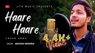Haare Haare Hum To Dil Se Haare | Unplugged Cover Song | Madhav Krishna | TI Ascent Music
