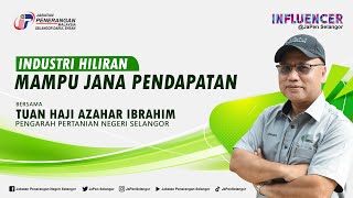 INFLUENCER@JAPEN SELANGOR I INDUSTRI HILIRAN MAMPU JANA PENDAPATAN