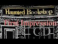 First Impression: C&D Haunted Bookshop