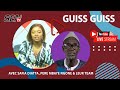 🛑 Guiss Guiss avec Saphia et sa team - Thème: Éducation des enfants…📍