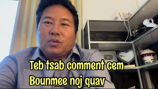 Teb tsab comment tus cem Bounmee noj quav  29/10/2022