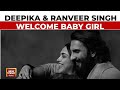 Deepika Padukone And Ranveer Singh Became Parents To A Baby Girl On September 8 | India Today News