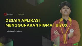 DESAIN APLIKASI MENGGUNAKAN FIGMA | UI/UX