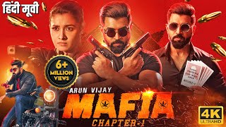 Arun Vijay's MAFIA : Chapter 1 (2023) New Released Hindi Dubbed Movie | Priya Shankar | South Movie
