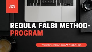 Regula Falsi Method - Program (CE306 - CPCT)