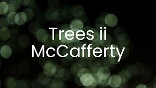 Trees ii McCafferty lyrics