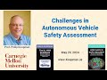 L145 Challenges in Autonomous Vehicle Safety Assessment