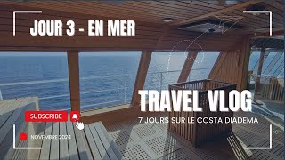 JOUR 3  / Une Journée en Mer à Bord du Costa Diadema – Détente, Spa et Festivités ! 🚢✨