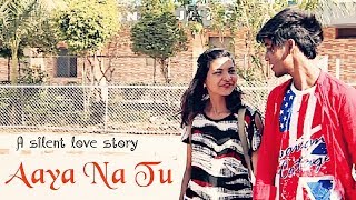 Aaya Na Tu : A Silent love Story (UNKNOWN 2) Official Video Song | Arjun Kanungo | R-twoz Records